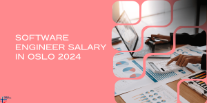 Software Engineer Salary in Oslo featured image