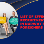 List of Effective Recruitment Agencies in Norway for Foreigners