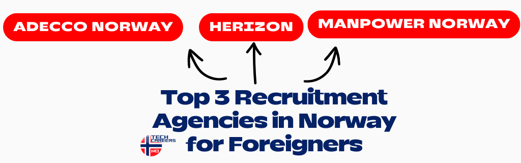 Top 3 Recruitment Agencies in Norway for Foreigners