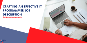 Crafting an Effective IT Programmer Job Description for Norwegian Companies